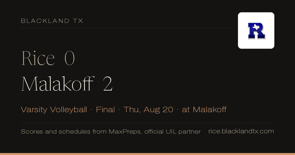 Rice 0, Malakoff 2